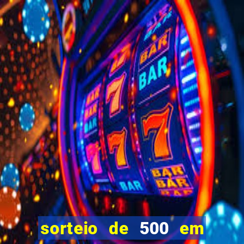 sorteio de 500 em cash toda segunda feira novibet