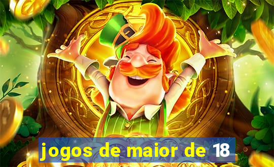 jogos de maior de 18