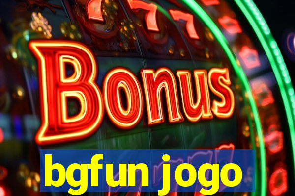 bgfun jogo