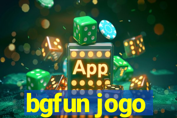 bgfun jogo