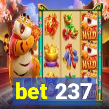 bet 237