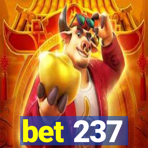 bet 237