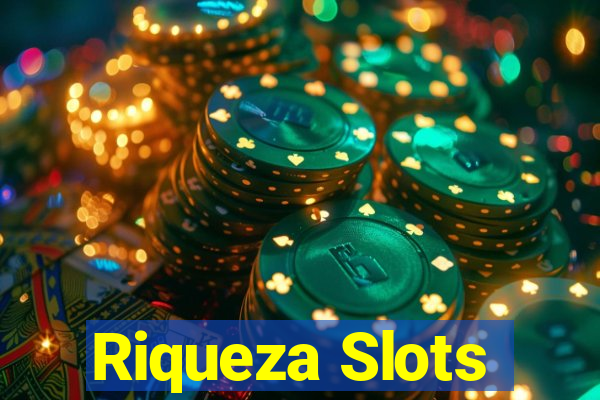 Riqueza Slots