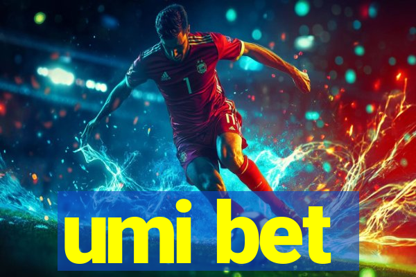 umi bet