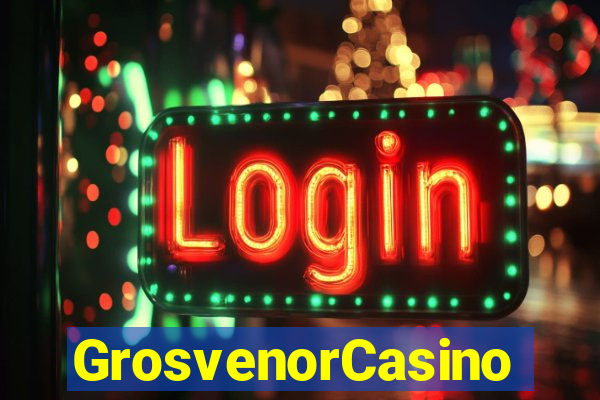 GrosvenorCasino