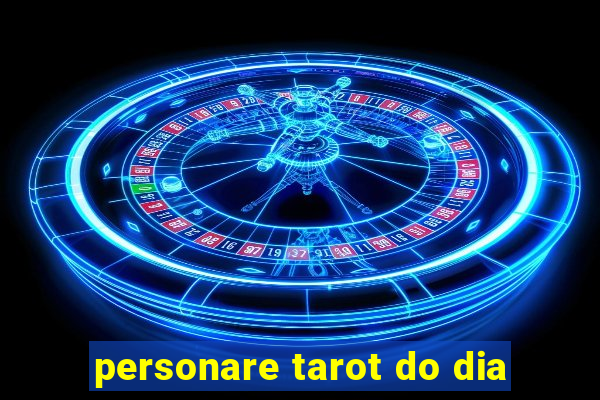 personare tarot do dia