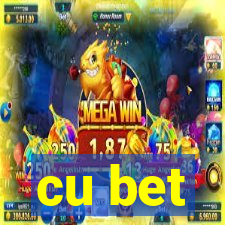 cu bet