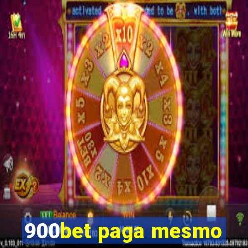 900bet paga mesmo