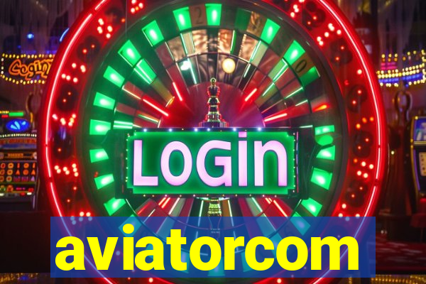 aviatorcom