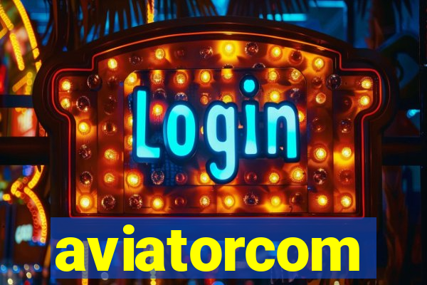 aviatorcom