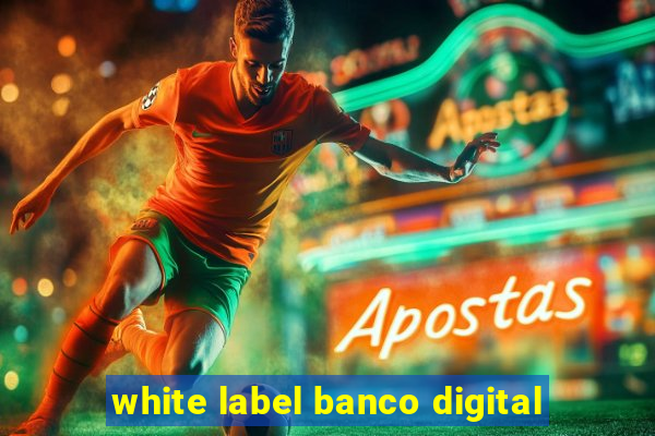 white label banco digital