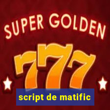 script de matific