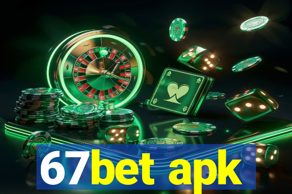 67bet apk