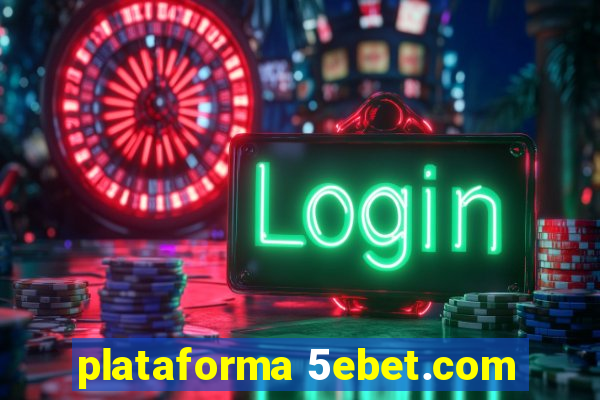 plataforma 5ebet.com