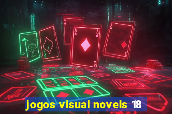 jogos visual novels 18