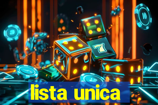 lista unica