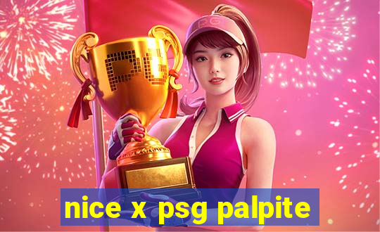 nice x psg palpite