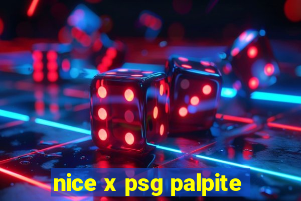 nice x psg palpite