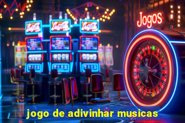 jogo de adivinhar musicas