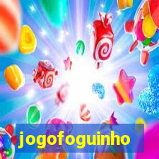 jogofoguinho