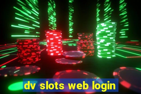 dv slots web login