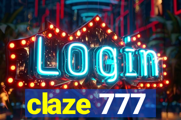 claze 777