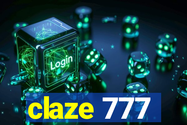 claze 777