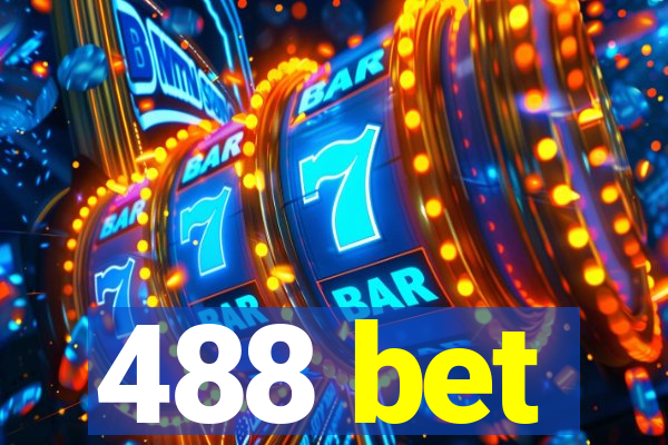 488 bet