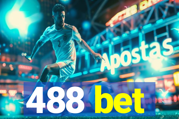 488 bet