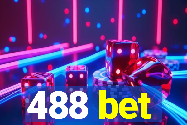 488 bet