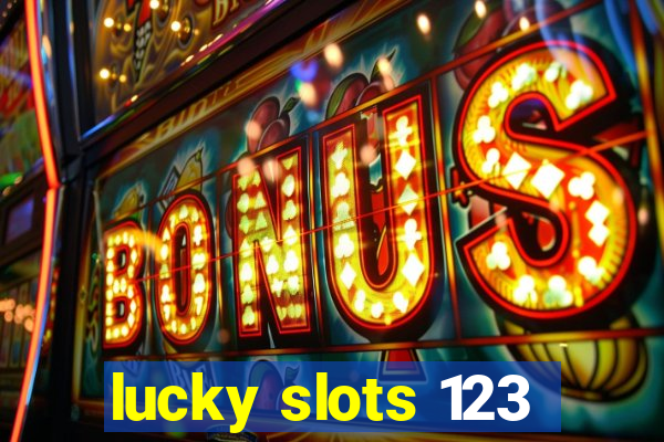 lucky slots 123