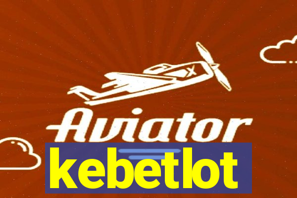 kebetlot