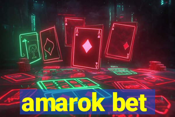 amarok bet