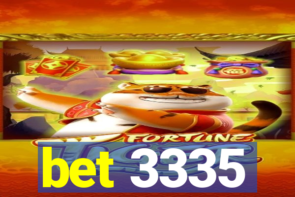 bet 3335