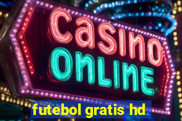 futebol gratis hd