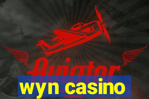 wyn casino