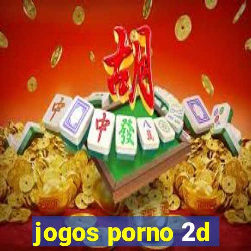 jogos porno 2d