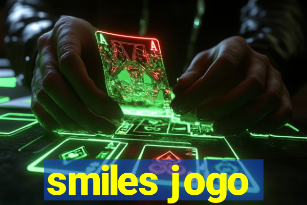 smiles jogo