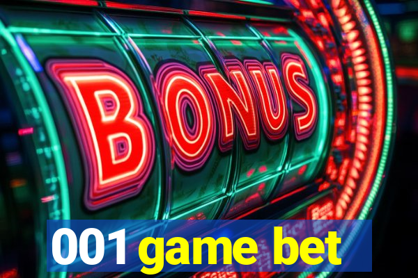 001 game bet