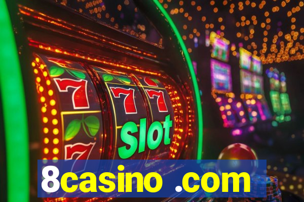 8casino .com