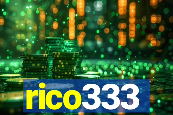 rico333