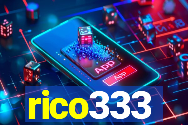 rico333