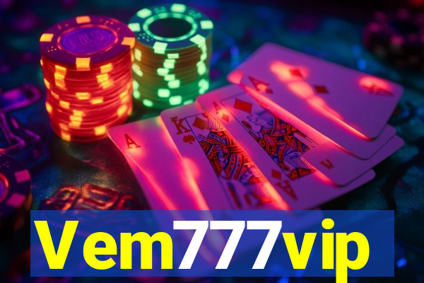 Vem777vip