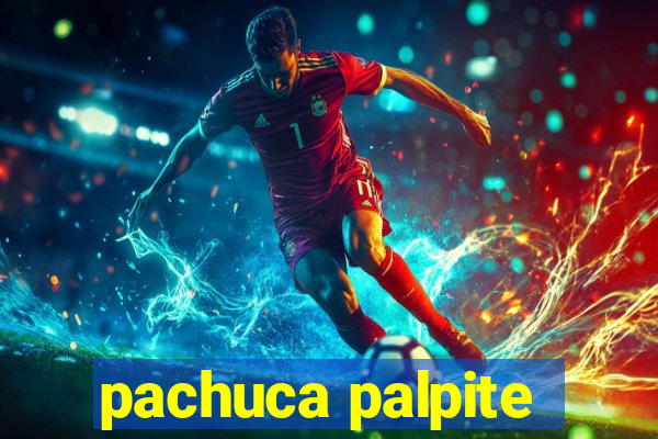 pachuca palpite