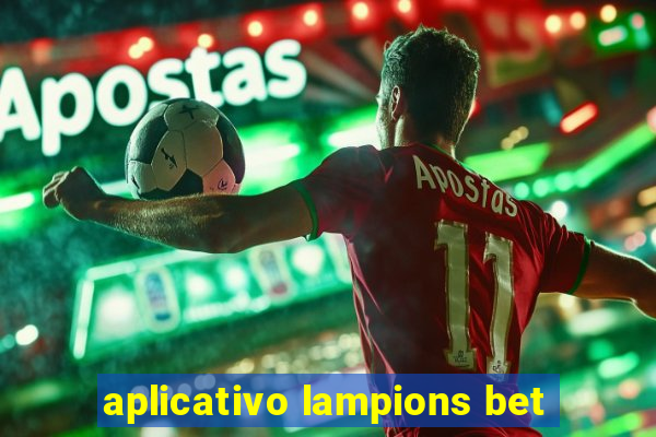 aplicativo lampions bet