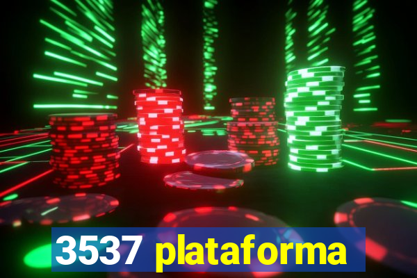 3537 plataforma