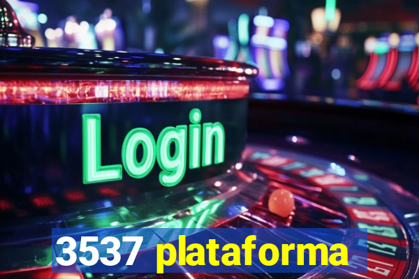 3537 plataforma