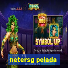 netersg pelada