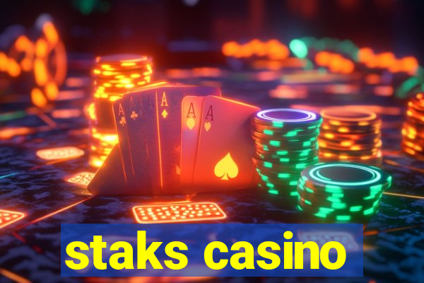 staks casino