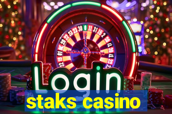 staks casino